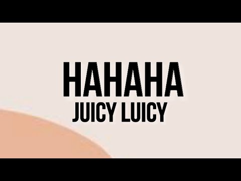 Juicy Luicy - HAHAHA ( Lirik Lagu )
