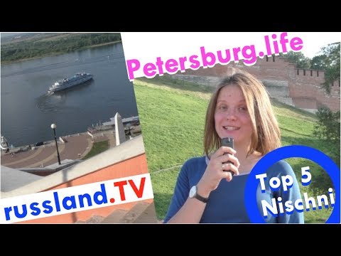 Top5: Sehenswertes in Nischni Nowgorod [Video]