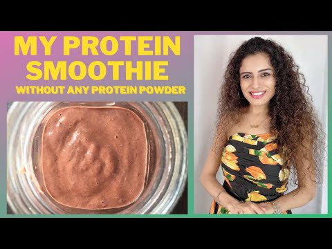 How to Make Protein Smoothie at Home Without Using Protein Powder | DIY Natural Protein Smoothie