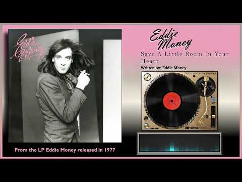 Eddie Money - "Save A Little Room In Your Heart"