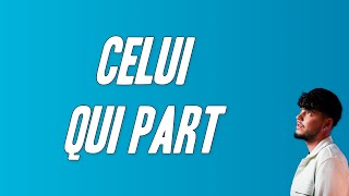 Celui qui part