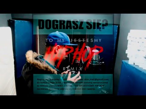 RebeL- To My jesteśmy Hip-Hop! (Skor x Mati RemiX)