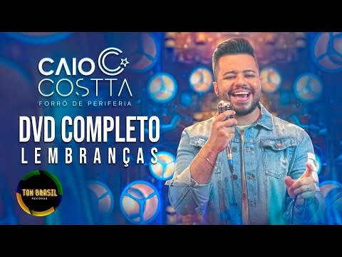 CAIO COSTTA - DVD LEMBRANÇAS COMPLETO COM  LEGENDAS - TOM BRASIL RECORDS