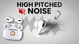 High-Pitched AirPod Noise Here’s How You Can Silence It