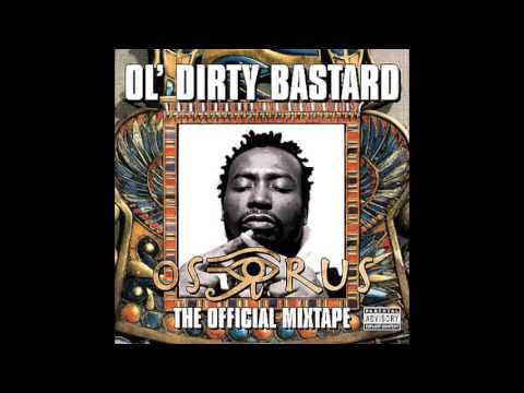 Ol' Dirty Bastard - High In The Clouds feat. Black Rob - Osirus