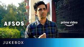 Afsos Jukebox | New Hindi Jukebox 2020 | Amazon Prime Video