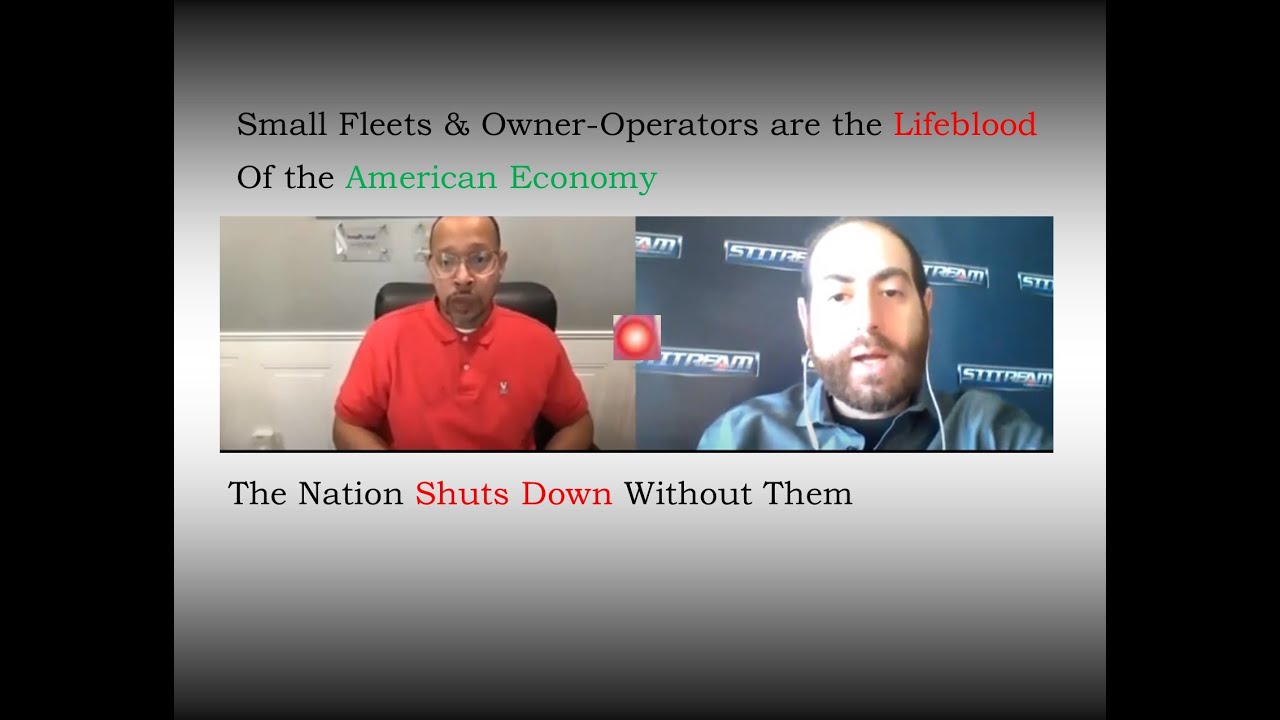 Small Fleets and Owner-Operators Represent the Heartbeat of the American Economy