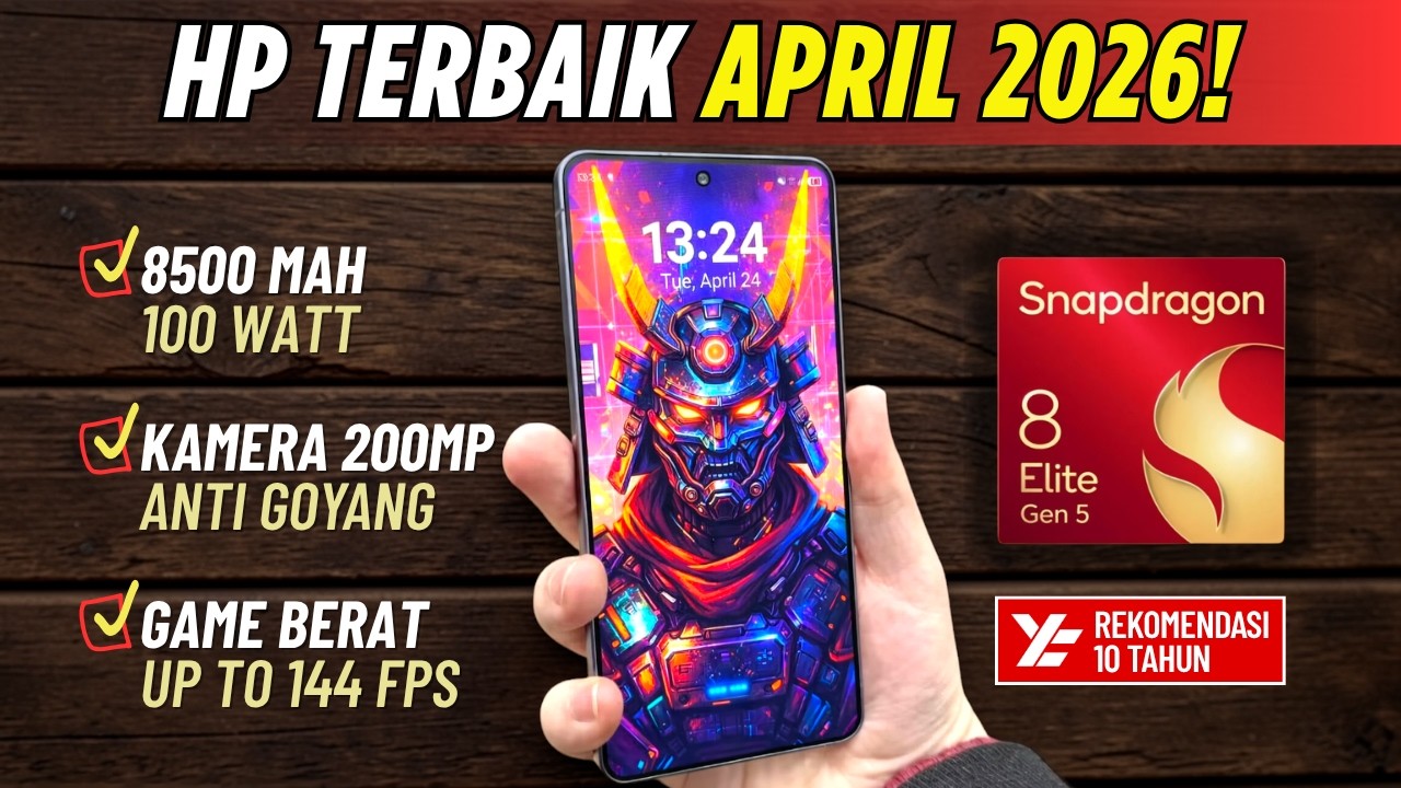 5 Rekomendasi HP TERBAIK APRIL 2026! Versi YATEKNO