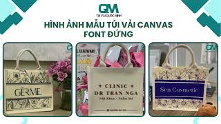Xưởng in túi vải canvas font đứng theo yêu cầu giá rẻ