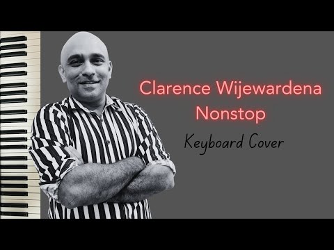 Clarence Wijewardena Nonstop | dileepa1980
