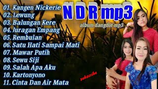 Download lagu Dangdut koplo latest full album | NDR MUSIK miss nickerie SLA RECHORD mp3 mp3