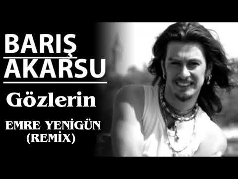 Dj Emre Yenigün ft. Barış Akarsu - Gözlerin (Remix)