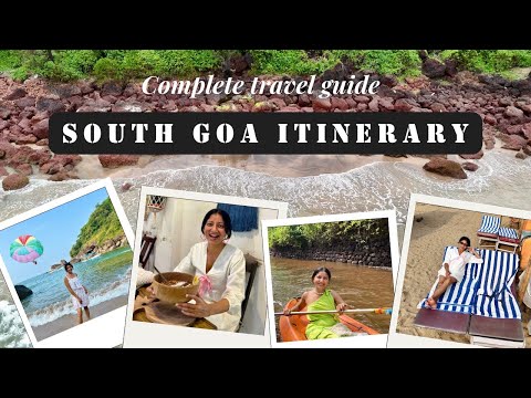South Goa ultimate 3 day itinerary | Complete travel guide | Beaches, Cafes, Kayaking & Water sports