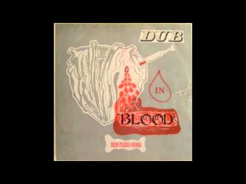 Dub In Blood Skin,Flesh&Bones   normaal