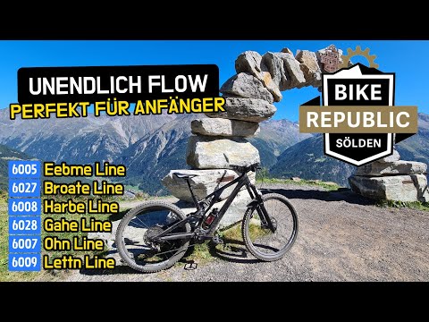 PERFEKT FÜR JEDEN MOUNTAINBIKE ANFÄNGER 🇦🇹 BIKE REPUBLIK SÖLDEN alle blauen Trails