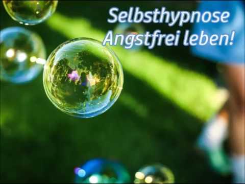 ★ Power Selbsthypnose:  Angstfrei leben! 💚