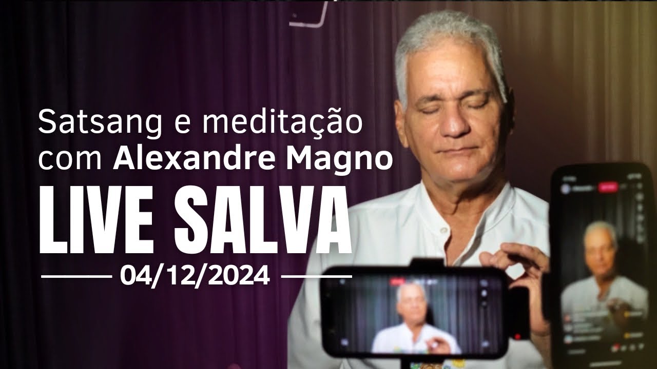 LIVE: Satsang e meditação com Alexandre Magno (quarta-feira)