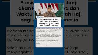 JANJI PRESIDEN ! Prabowo akan Pangkas Biaya dan Waktu Tunggu Ibadah Haji bagi Jemaah Indonesia