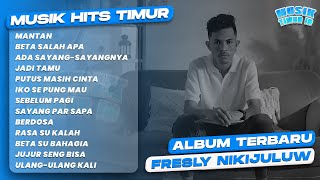 Download lagu FRESLY NIKIJULUW - MANTAN | (TOP 13 LAGU FRESLY NIKIJULUW) mp3 Download lagu FRESLY NIKIJULUW - MANTAN | (TOP 13 LAGU FRESLY NIKIJULUW) mp3