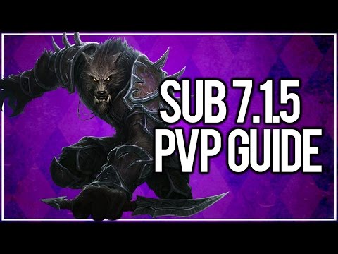 Subtlety Rogue PvP Guide Legion 7.1.5 - World of Warcraft: Legion 7.1.5