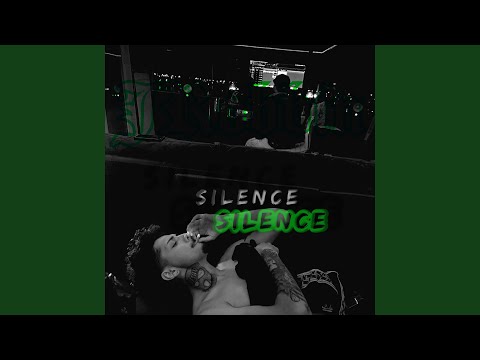 SILENCE