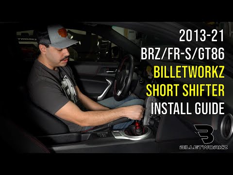 Billetworkz - 2013-21 BRZ/FR-S/GT86 Short Shifter Install Guide