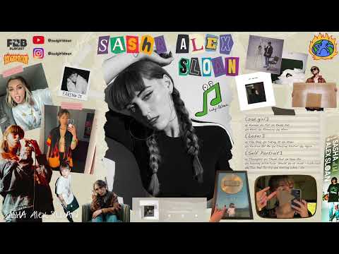 [Playlist] Sasha Alex Sloan - EP [sad girl], [Loser], [Self Portrait] (Full Album)