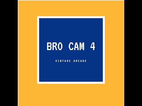 Bro Cam 4