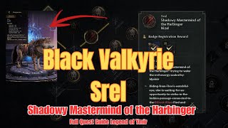 Black Valkyrie Srel (Shadow Mastermind of the Harbinger) Full Guide | Legend of Ymir