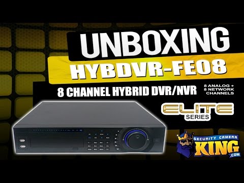 Unboxing - 8 Channel Hybrid 8 IP plus 8 Analog Channels DVR/NVR - HYBDVR-FE08