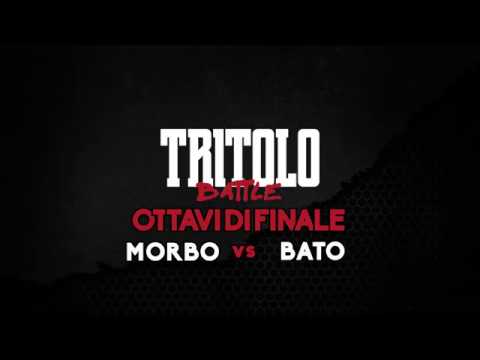 TRITOLO BATTLE - MORBO VS BATO - OTTAVI DI FINALE TURNO 8