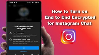 How to Enable End-To-End Encryption in Instagram Chats | Android Device