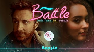 David Guetta - Battle (feat. Faouzia) | Lyrics Video | مترجمة