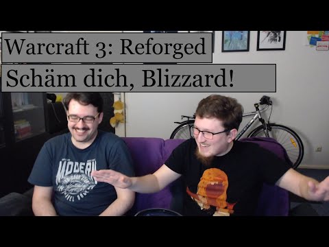 Graustausch #209: Warcraft 3: Reforged - Schäm dich, Blizzard! [Rant german deutsch]