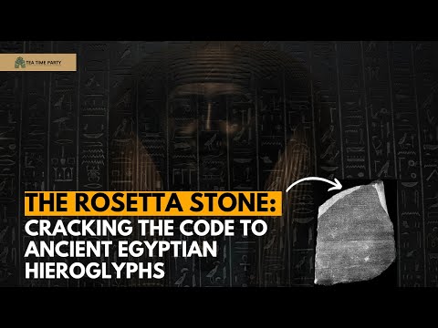 The Rosetta Stone: Cracking the Code to Ancient Egyptian Hieroglyphs