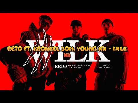 ReTo ft. Kronkel Dom, Young Igi - Wilk 1H