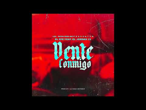 07 -Vente Conmigo - El Efe x Jordan 23