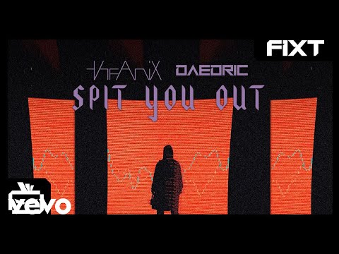 The Anix & Daedric - Spit You Out