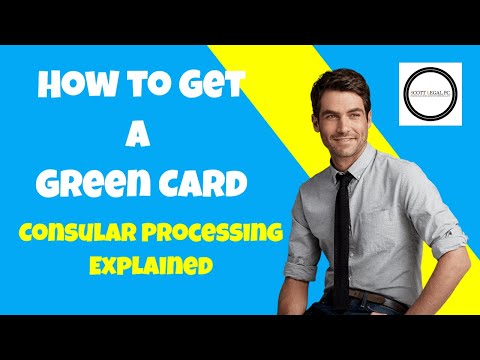 Consular Processing abroad Explained. Obtaining a Green Card at a Consulate