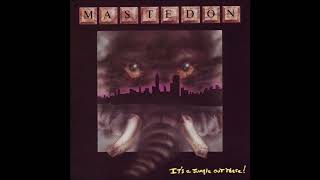Mastedon -  Love Inhalation (Released 1988)