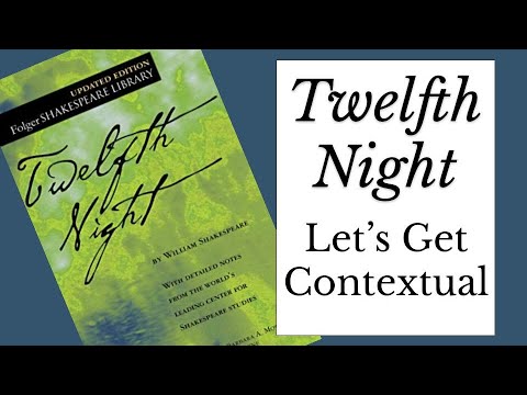 What You Need Before You Read: Twelfth Night