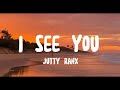 Jutty Ranx I See You Lyrics