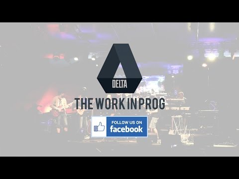 DELTA - The work in prog