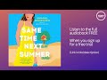 Same Time Next Summer Audiobook Summary Annabel Monaghan