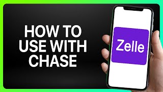 How To Use Zelle With Chase 2024! (Full Tutorial)