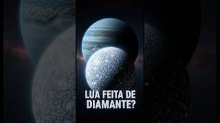 🪐💎 A Lua que Tem “Oceanos” de Diamante Congelado #LuaDiamante #55CancriE #CuriosoÉTu #Exoluas