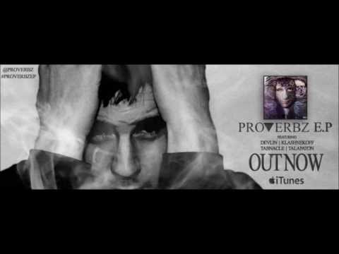 Proverbz ft Klashnekoff - Devils Playground