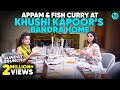 Home Made Food With Khushi Kapoor At Her Bandra Home Sunday Brunch Ep 163 Curly Tales