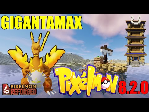 New 8.2.0 Update! Gigantamax Pokemon! Pixelmon Reforged