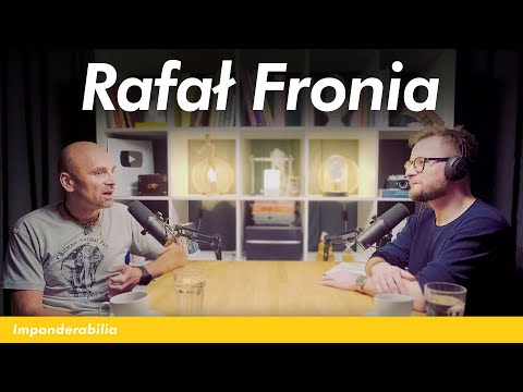 Rozmowa z górą - Rafał Fronia | Imponderabilia #43 Video